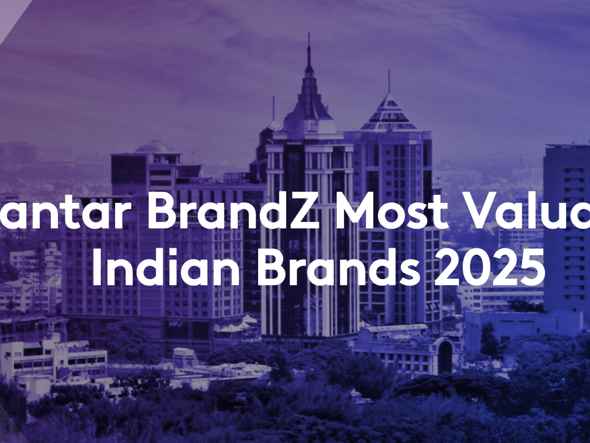 Indian Brand Value: Insights from Kantar’s 2025&nbsp;Report